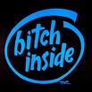 Bitch Inside